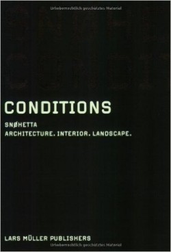 Conditions Snohetta Architecture Interior Landscape