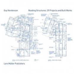 Reading Structures: 39 Projects and Built works Guy Nordenson structural engineer