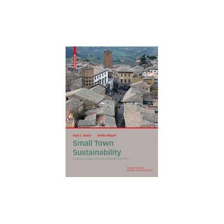 Small Town Sustainability Economic social and environmental innovation Second edition