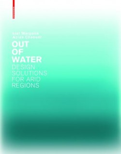 Out of water - design solutions for arid regions