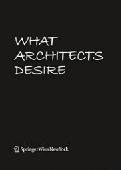 What Architects Desire