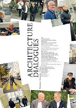 Architecture Dialogues Positions Concepts Visions