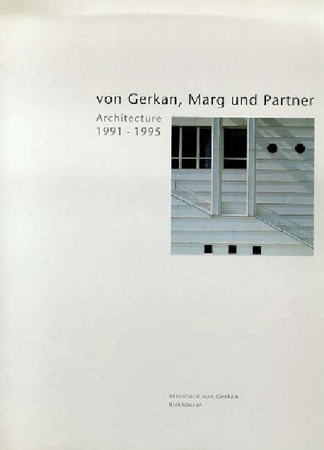 Von Gerkan, Marg und Partner  Architecture 1991-1995