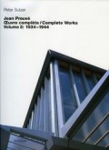 Jean Prouvé Complete Works Volume 2: 1934-1944