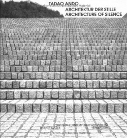 Tadao Ando - Architecture of Silence