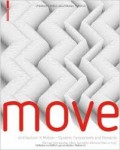 Move Architecture in Motion Dynamic Componentes and Elements