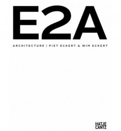 E2A Architecture | Piet Eckert & Wim Eckert