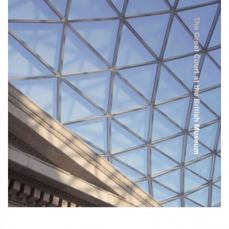 The Great Court at the British Museum Norman Foster Deyan Sudjic