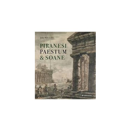 Piranesi Paestum & Soane