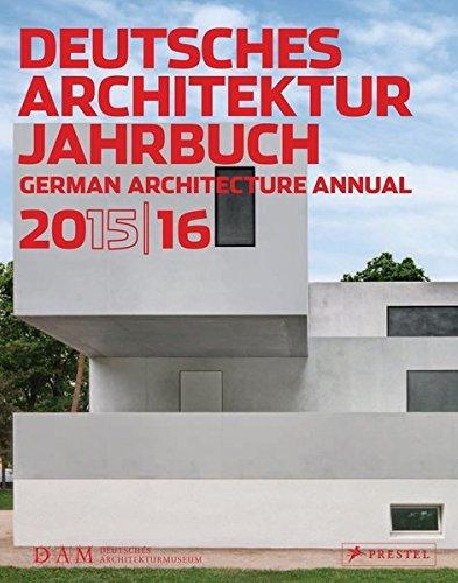 Deutsches Architektur Jahrbuch German Architecture Annual 2015|16