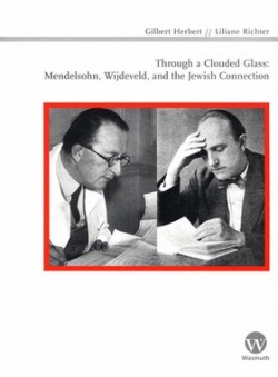 Through a Clouded Glass: Mendelsohn, Wijdeveld, and the Jewish Connection