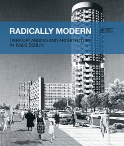 Radically modern Urban planning and architecture in 1960S Berlin