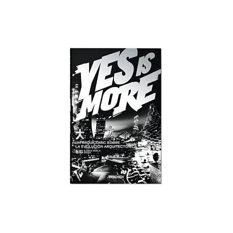 Yes is More - Un arquicómic sobre la evolución arquitectónica