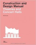 Construction and Design Manual - Theatres and Concert Halls