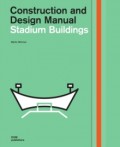 Construction and Design Manual Stadium Buildings