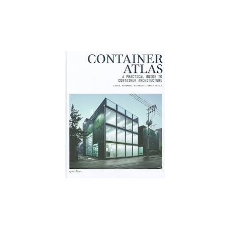 Container Atlas a practical guide to container architecture contentor