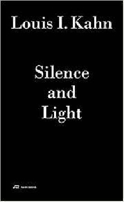 Louis I. Kahn. Silence and Light  audio+book