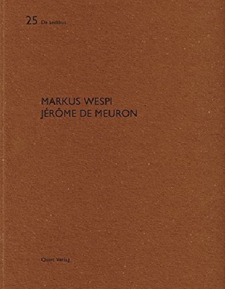 De Aedibus 25 Markus Wespi / Jérôme de Meuron