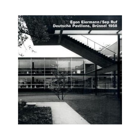 Egon Eiermann / Sep Ruf, Deutsche Pavilions Brüssel 1958 German Pavilion