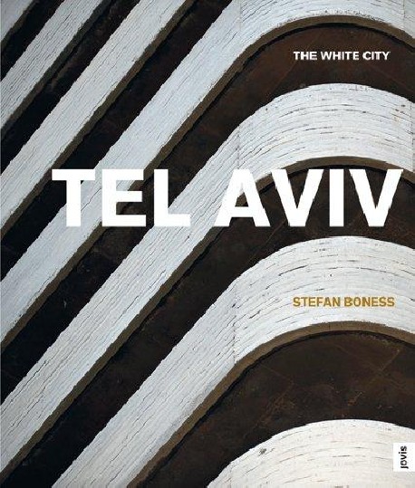 Tel Aviv the white city