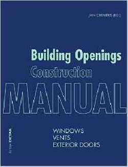 Building Openings Construction Manual Windows Vents Exterior Doors