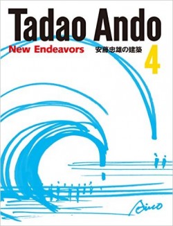 Tadao Ando 4 New Endeavors