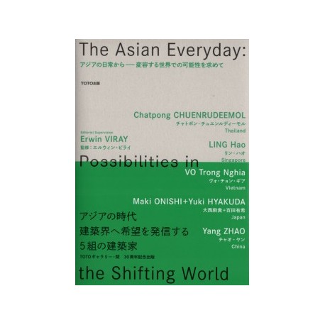 The Asian Everyday: Possibilities in the Shifting World