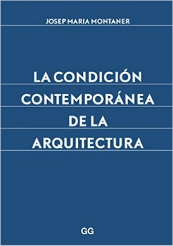 La Condición Contemporánea de la Arquitectura