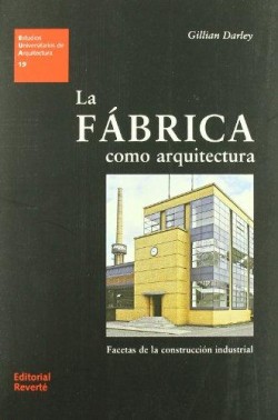 19 La Fábrica como arquitectura