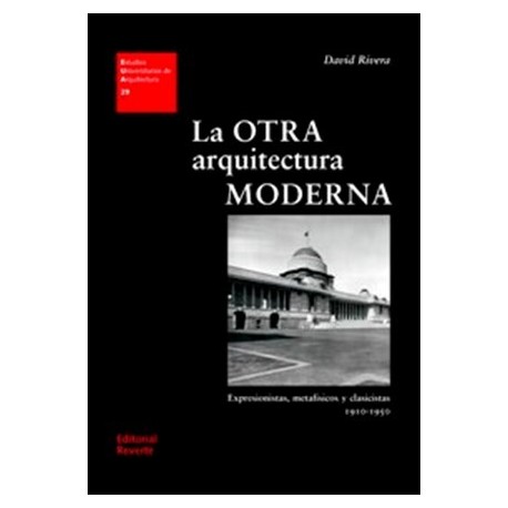 29 La Otra Arquitectura Moderna David Rivera