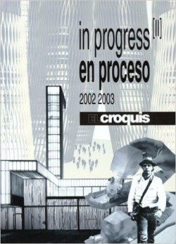 El Croquis in progress II en proceso 2002 2003