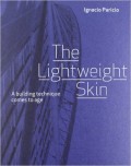 The Lightweight Skin - A building technique comes to age