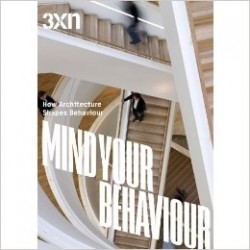 Mind your behaviour - how architecture shapes behaviour