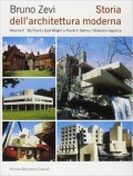 Storia dell'architecttura moderna - volume II da frank lloyd wright a frank O. Gehry: l'itinerario organico