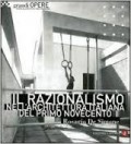 Il Razionalismo nell'Architettura Italiana del primo novecento Racionalismo na arquitectura italiana começo século XX