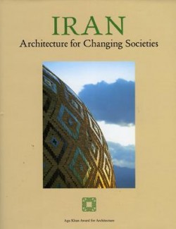 IRAN - Architecture for changing societies