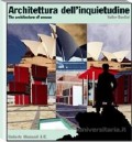 Architettura dell'inquietudine the architecture of unease