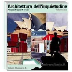 Architettura dell'inquietudine the architecture of unease