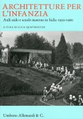 Architettura per l´infanzia - Asili e scuole materne in italia 1930-1960