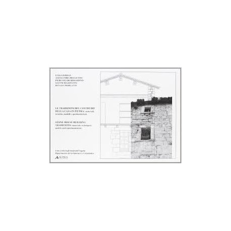 Le Tradizioni del Costruire della casa in Pietra
