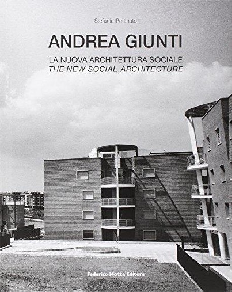 Andrea Giunti - La nuova architettura sociale the new social architecture