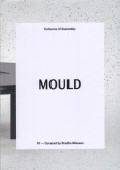 Mould 1: Curated By Studio Miessen