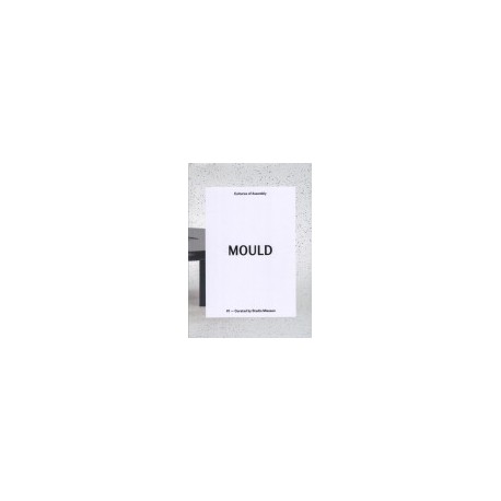 Mould 1: Curated By Studio Miessen