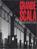 Grande Scala architecture politic form