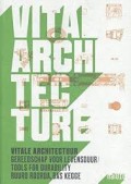 Vital Architecture Tools for Durability