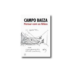 Campo Baeza - Pensar com as mãos