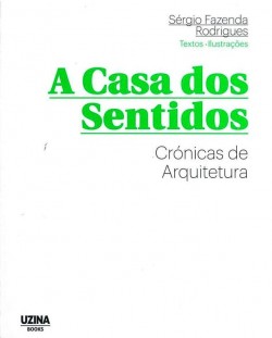 A casa dos Sentidos