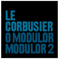 Le Corbusier O Modulor Modulor 2