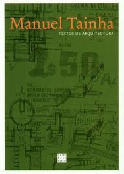 Manuel Taínha - textos de arquitectura