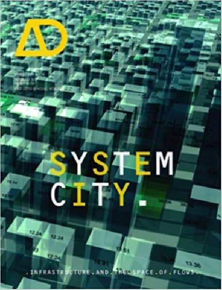 AD224 SYSTEM CITY Infraestructure and the space of flows